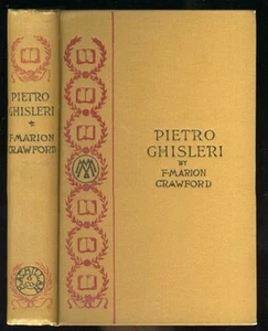 F. Marion CRAWFORD Pietro Ghisleri. 1893. First edition - Bild 1 von 1