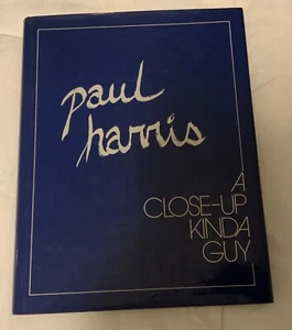 “A Close-Up Kinda Guy” by Paul Harris (1983 Hardcover 1st Edition) - Picture 1 of 3