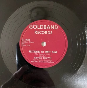 Sidney Brown-Pestauche Ah Tante Nana-Rare Cajun 78-Goldband 1061-Hear - Foto 1 di 2