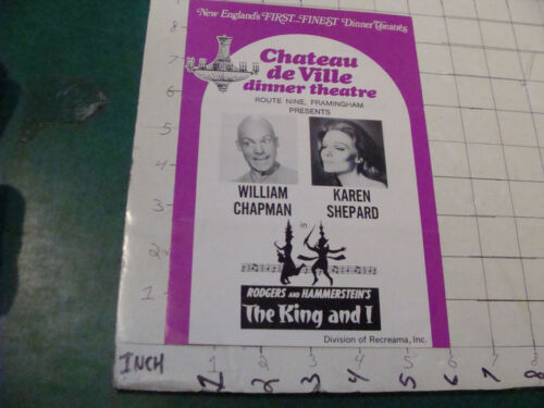 Chateau de Ville dinner theatre- THE KING AND I - folded, undated. 