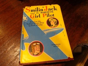 1942 Smilin' Jack And The Daredevil Girl Pilot Book~Zack Mosley HC DJ 1942 - Imagen 1 de 12