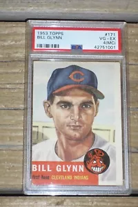 Vintage 1953 Topps #171 Bill Glynn Rookie - Indians - PSA VG-EX 4 (MC)- 42751001 - Picture 1 of 4