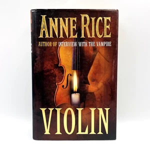 Violin by Anne Rice Hardcover Book 1997 1st Australian Edition Vampires - Picture 1 of 15