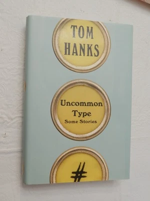 2017, Uncommon Type by Tom Hanks, HBw/DJ, 1st Ed, HANKS SIGNED! - Image 1 of 4