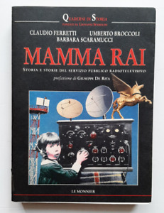 MAMMA RAI storia  televisione TV Ferretti, Umberto Broccoli, Scaramucci, 1997