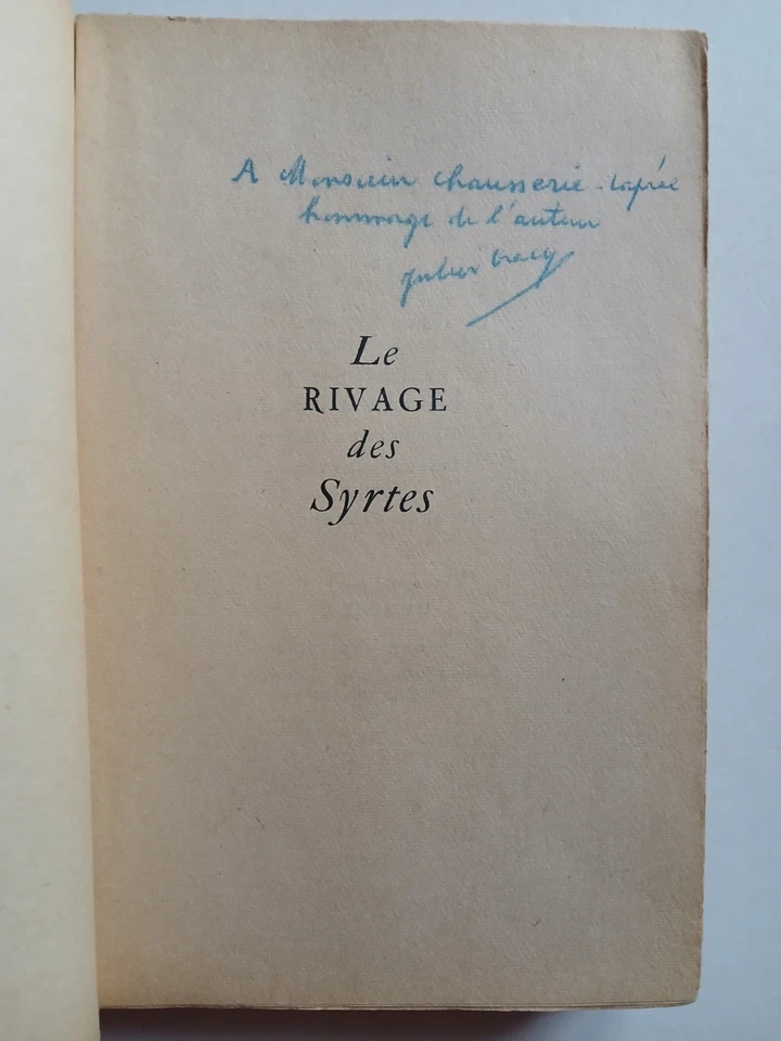 Julien GRACQ - Le rivage des Syrtes - EO SP Envoi Signé 1951 Prix Goncourt - Photo 1/4