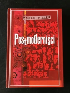 Postmodernisci 2006 Oskar Miller Postmodernists Novel in Polish - Picture 1 of 6