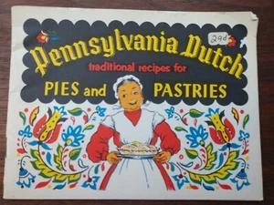 VTG 1963 PENNSYLVANIA DUTCH COOK BOOK, TRADITIONAL RECIPES for PIES & PASTRIES - Picture 1 of 8