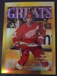 BRENDAN   SHANAHAN 2000-01  TOPPS  GOLD  LABEL GOLDEN  GREATS