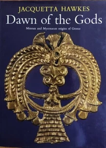 DAWN OF THE GODS  ~ JAQUETTA HAWKES ~ HARDCOVER/ DUST JACKET ~ LIKE  NEW - Bild 1 von 1