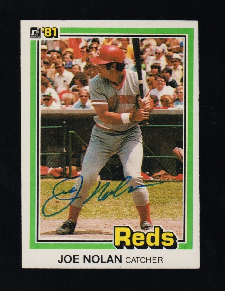 1981 Donruss Joe Nolan Signed Autograph #302 Baseball Card - Image 1 of 1
