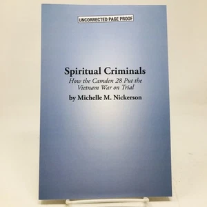 Spiritual Criminals ARC M. Nickerson How Camden 28 Put The Vietnam War On Trial - Imagen 1 de 6