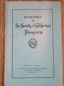 Quarterly of Society of California Pioneers Volume VI No.3 October, 1929 Niantic - Picture 1 of 4