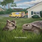 Toast And Hootenanny Get New Neighbors By Gail Schmidt Paperback Book