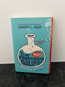 The Fourteenth Goldfish by Holm, Jennifer L. - Imagen 1 de 2