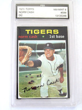 1971 TOPPS #599 NORM CASH DETROIT TIGERS  GRADED 8 !!!   NM/MINT  Sharp!  O/C 