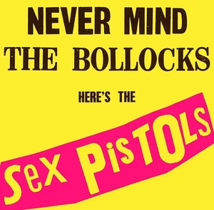 Sex Pistols  - Never Mind The Bollocks, Here's The Sex Vinyl LP NEU eu0550608 - Bild 1 von 1