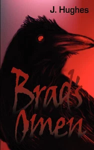 Brad's Omen by J. Hughes Paperback Book - Foto 1 di 1