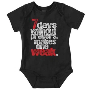Christian 7 Days Without Prayers Makes Weak Newborn Baby Boy Girl Infant Romper - Picture 1 of 7