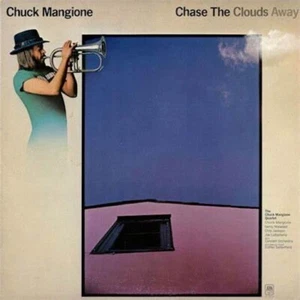Chuck Mangione: Chase The Clouds Away (LP, 1975) - Picture 1 of 4