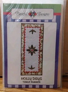 Pieceful Designs Holly Days Tablerunner Quilt Pattern 2014 Pam Bocko 17x41 - Picture 1 of 2