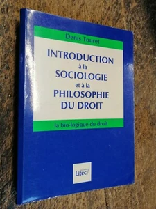 l'introduction à la sociologie et à la philosophie du droit par Denis Touret - Foto 1 di 1