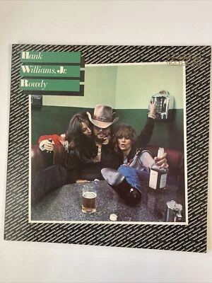 1981 Release HANK WILLIAMS JR - Rowdy (Elektra 6E-330) “Promotional Copy” - Image 1 of 4