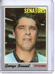 1970 TOPPS #328 GEORGE BRUNET WASHINGTON SENATORS