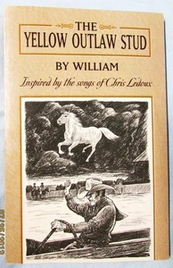 THE YELLOW OUTLAW STUD by WILLIAM--PB/2nd Ed./SIGNED - Imagen 1 de 4