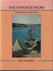 AUSTRALIANA ,THE OPPOSTE SHORE , NORTH SYDNEY AND ITS PEOPLE , 1990 , 1ST ED