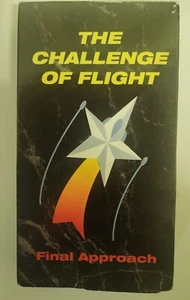 VHS The Challenge Of Flight Final Approach - Picture 1 of 4
