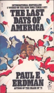 The Last Days of America by Paul E. Erdman 1st Near Fine! - Picture 1 of 1