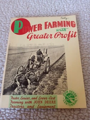 JOHN DEERE~POWER FARMING WITH GREATER PROFIT~BROCHURE~1837-1937~REPRINT - Image 1 of 4