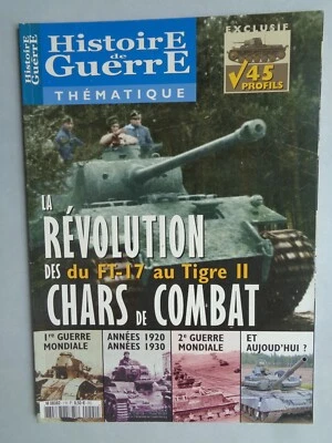 "  Thématique "  n°1 ..Histoire de Guerre...Chars de combat (FT-17 au Tigre II) - Photo 1/2