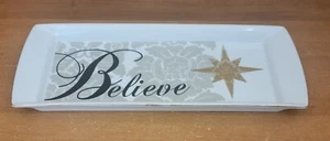 St. Nicholas Square SPIRIT OF THE SEASON BELIEVE 13" Rectangular tray, Excellent - Picture 1 of 8