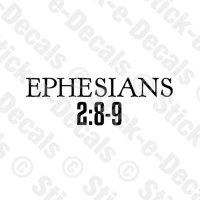 EPHESIANS 2:8-9 Religious Decal Scripture Christian Truck Jeep Camper Wall Art - Image 1 of 4