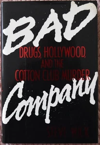 Steve Wick: Bad Company Signed by The Author 1st/1st HC/DJ - Imagen 1 de 12
