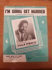 RARE OZ ONLY 1959 SHEET MUSIC - I'M GONNA GET MARRIED by LLOYD PRICE