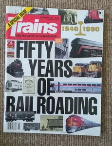 Trains Magazine November 1990 Fifty Years Of Railroading 1940 - 1990 Special Iss - Picture 1 of 2