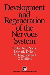 Entwicklung und Regeneration des Nervensystems                             