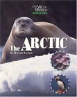 Arctic (Our Wild World) By Wayne Lynch