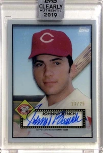 2019 Topps Clearly Authentic Johnny Bench 52 Reimagining Auto /25 - Picture 1 of 2
