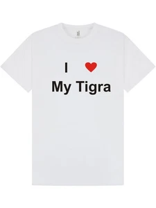 I LOVE My TIGRA Unisex T-shirt / Ladies / Car / Vauxhal / Holiday / Xmas / S-XXL - Picture 1 of 21