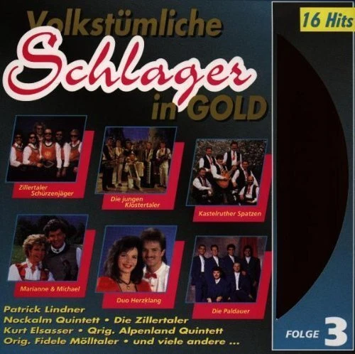 Volkstümliche Schlager in Gold 3 - CD - Kastelruther Spatzen, Zillertaler Sch... Foto 1 de 1