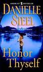 Honor Thyself - Mass Market Paperback By Steel, Danielle - GOOD