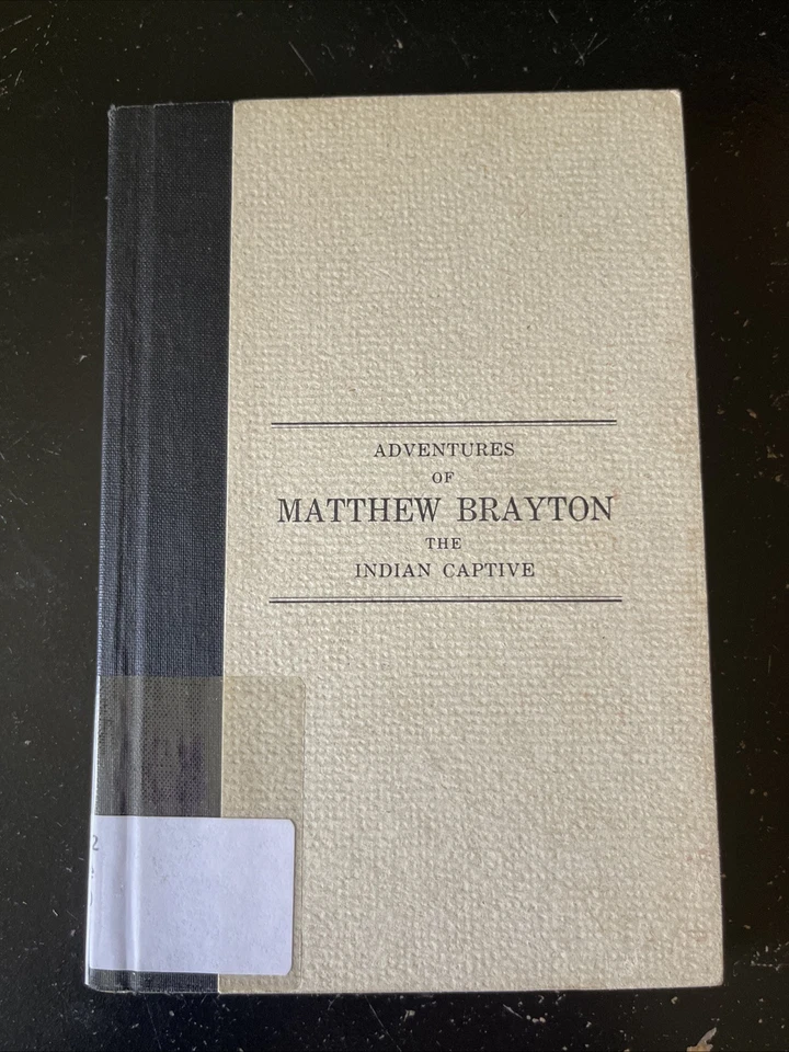 Adventures Of Matthew Brayton Indian Captive Limited Ed. Wooden Nutmeg Press - Image 1 of 3