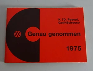 Mantenimiento Exactamente VW K70 / Passat B1 / Golf I / Scirocco I De '75 - Imagen 1 de 2