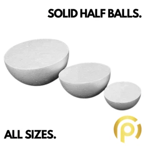 Polystyrene Half Solid Ball **ALL SIZES** Art & Craft DIY FAST&FREE UK Stock NEW - Picture 1 of 9