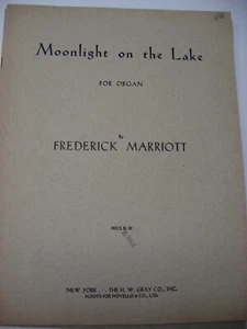 Frederick Marriott Moonlight on the Lake for Organ Sheet Music H W Gray 1948 - Picture 1 of 3