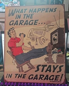 Schonberg Sign Metal Sign "What Happens in the Garage Stays in Garage"  16x12 - Picture 1 of 1